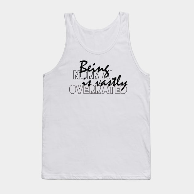 Being normal is vastly overrated - Debbie Reynolds - Halloweentown Tank Top by tziggles